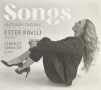SONGS A. Dvořák, Ester Pavlů-mezzo, Charles Spencer-piano