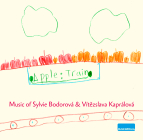 Apple Train Works by Bodorová and Kaprálová